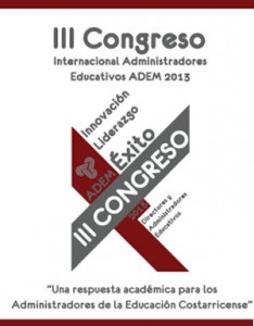 Tercer Congreso Internacional Administradores Educativos ADEM 2013